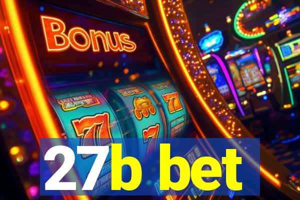 27b bet